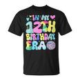 In My 12Th Birthday Era 12 Years Old Girls 12Th Birthday T-Shirt