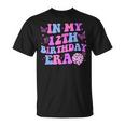 In My 12Th Birthday Era Girl 12 Years Birthday Boy Girl T-Shirt