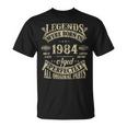 40Th Birthday 40 Years Old Vintage Legends Born In 1984 T-Shirt