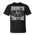 4Th And 31 Alabama Fourth And Thirty One Alabama T-Shirt