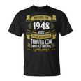 75 Años Cumpleaños Regalo Hombre Hecho En 1948 Hecho En 1948 Camiseta unisex