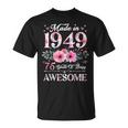 75 Year Old Made In 1949 Floral 75Th Birthday Women T-Shirt