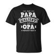 Als Papa Geliebt Als Opaergöttert Lieblingpapa T-Shirt