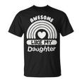 Awesome Just Like My Daughters Fathers Day Dad T-Shirt