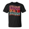 Words On Back Positive Everything Happens For Reason T-Shirt