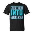 Back To School Straight Into 9Th Grade T-Shirt