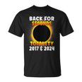 Back For Seconds Totality 2017 2024 Total Solar Eclipse T-Shirt