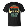 Back That Thing Up Rv Camping Camper T-Shirt