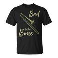 Bad To The Trombone Wind Instrument ShortyT-Shirt