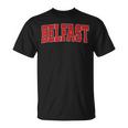 Belfast United Kingdom Varsity Style Vintage Retro Uk Sports T-Shirt