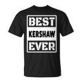 Best Kershaw Ever Custom Family Name T-Shirt