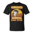 Best Narwhal Dad Ever Narwal Papaatertag Narwale T-Shirt