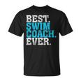 Best Swim Coach Ever Swim Coach T-Shirt