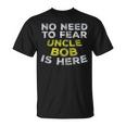 Bob Uncle Family Graphic Name Text T-Shirt