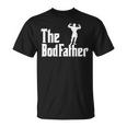 The Bod Father Weightlifting And Gym Fitness For Dads T-Shirt
