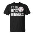 My Boy Hits Dingers Baseball Mom Dad I Hit Dingers T-Shirt