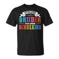 Bruder Von Einer Schulkind Bruder Schulkind S T-Shirt