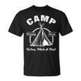 Camp Morning Wood Relax Pitch A Tent Camping T-Shirt