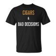 Cigars And Bad Decisions Vintage Old T-Shirt