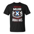 Clan Muir Scottish Surname Family Reunion Scotland T-Shirt
