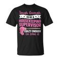 Cleaning Supervisor For A Housekeeping Supervisor T-Shirt