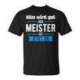 Craft Der Meister Ist Jetzt Da The Master Is Now D T-Shirt
