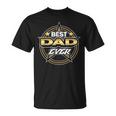 For Dad Fathers Day Birthday Dad Best Dad Ever T-Shirt