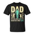 Dad A Sons First Hero A Daughters First Love For Fathers Day T-Shirt