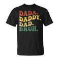 Dada Daddy Dad Bruhatertag Junge Papa Ehemannaterschaft T-Shirt