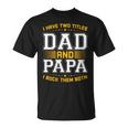 Damen Ich Habe Zwei Titel Papa Und Papa Lustigeratertag Papa Mit-Ausschnitt T-Shirt