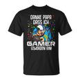 Danke Papa Dass Ich Gamer Geworden Bin Zocken Gaming T-Shirt