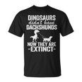 Dinosaurier Didn't Have Dackel Kinder Doxie Hund Papa Wiener T-Shirt