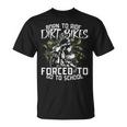 Dirt Bike Motocross Ride Dirt Bike T-Shirt