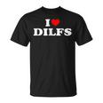Divertido Me Encantan Los Dilf Me Encantan Los Dilf Red Heart Cool Camiseta unisex