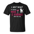 Drink Wine And Cuddle T-Shirt