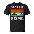 Drop The Rope Surfboarding Surfer Summer Surf Water Sports T-Shirt