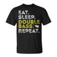 Eat Sleep Double Bass Upright Bass Instrument T-Shirt