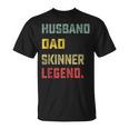 Ehemann Papa Skinner Legendeatertag Lustig T-Shirt