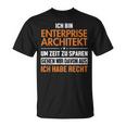 Enterprise Architekt Hat Immer Recht Enterprise Architect T-Shirt