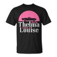 Every Thelma Needs A Louise Bestfriends T-Shirt