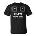 Father's Day Love Letter For Best Daddy Love You Dad T-Shirt
