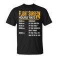 Flight Surgeon Hourly Rate Flight Doctor Physician T-Shirt