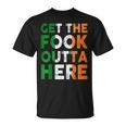 Get The Fook Outta Here T-Shirt