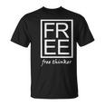 Free Thinker Novelty Minimalist Typography Fun T-Shirt