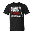 Dart Zielen Throw Curse Nochmal 180 Darts T-Shirt