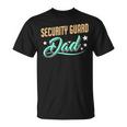 Security Guard Dad Security Guard Father T-Shirt