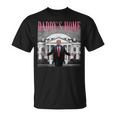 Trump Pink Daddys Home Trump 2024 T-Shirt