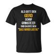 Gerd Gott Schuf S T-Shirt