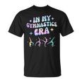 Girls In My Gymnastics Era Gymnast Exercise Lovers T-Shirt