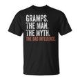 Gramps The Man The Myth The Bad Influence Father's Day T-Shirt